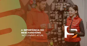 A Importância do Merchandising no Cenário Atual
